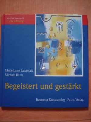 Begeistert und gestärkt