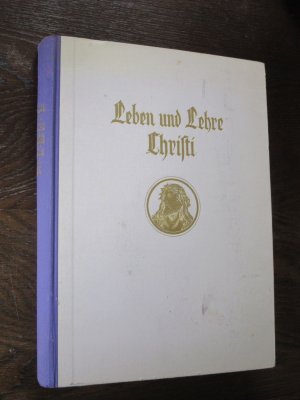 Leben und Lehre Christi