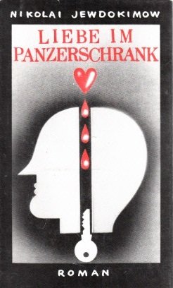 Liebe Im Panzerschrank Widmungsexemplar Signiert Nikolai Jewdokimow Buch Signierte Erstausgabe Kaufen A02i5dbt01zzl