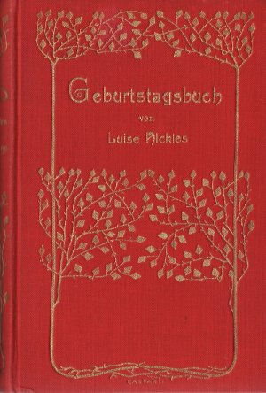 Geburtstagsbuch für alle Tage des Jahres - Herausgegeben von Frauenhand.