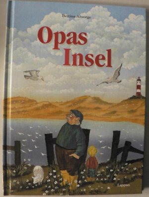 gebrauchtes Buch – Bettina Ansorge – Opas Insel