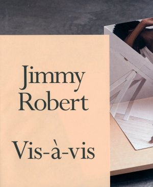 Bildtext: Jimmy Robert - vis-à-vis (MCA Monographs) von Madeleine Grynsztejn, Naomi Beckwith