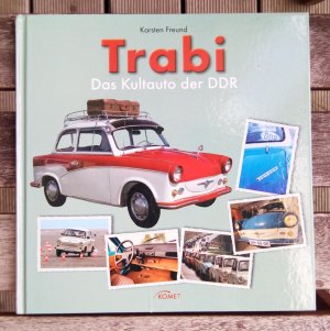 Trabi - Das Kultauto der DDR