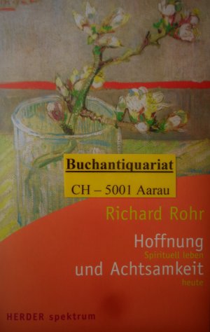 gebrauchtes Buch – Richard Rohr – Hoffnung und Achtsamkeit