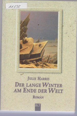 gebrauchtes Buch – Julie Harris – Der lange Winter am Ende der Welt