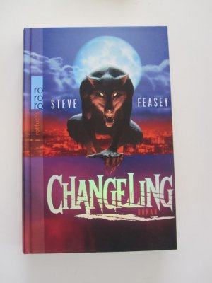 gebrauchtes Buch – Steve Feasey – Changeling