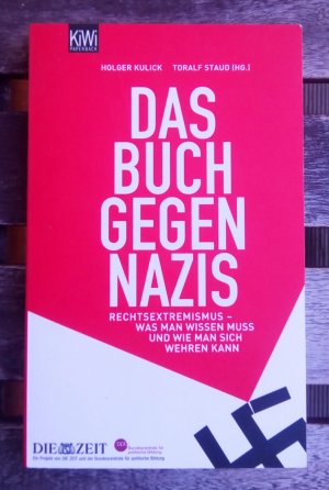 Das Buch gegen Nazis - Rechtsextremismus - was man wissen muss und wie man sich wehren kann