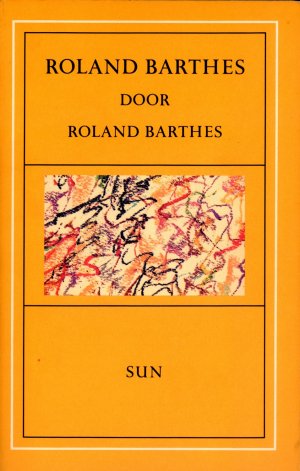 Bildtext: ROLAND BARTHES door von ROLAND BARTHES