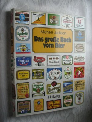 Das grosse Buch vom Bier