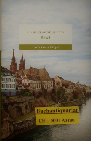 gebrauchtes Buch – Sulzer, Alain Claude – Basel