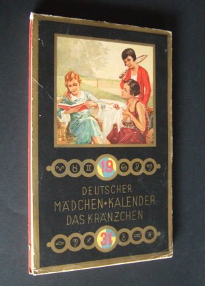 Deutscher Mädchen-Kalender Das Kränzchen 1931