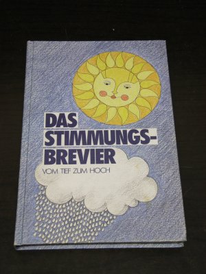 "Das Stimmungs-Brevier" vom tief zum hoch