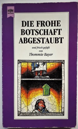 gebrauchtes Buch – Die frohe Botschaft abgestaubt