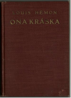 antiquarisches Buch – Louis Hemon – Ona Kraska.... / Sie hat Schönheit ...