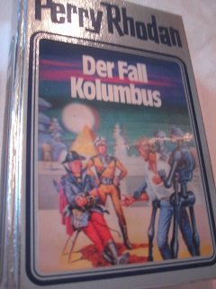 gebrauchtes Buch – Fantasy - Rhodan, Perry – Der Fall Kolumbus