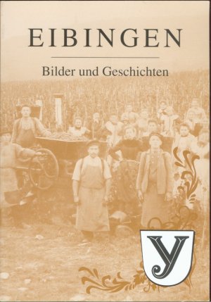 Eibingen - Bilder und Geschichten