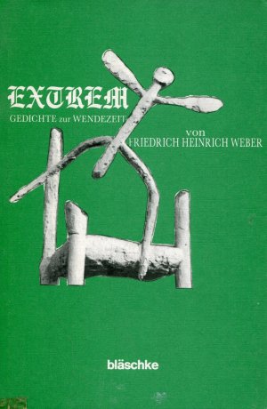 Extrem - Gedichte zur Wendezeit