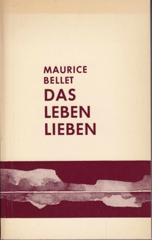 antiquarisches Buch – Maurice Bellet – Das Leben lieben