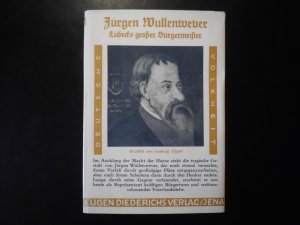 Deutsche Volkheit: Jürgen Wullenweber - Lübecks großer Bürgermeister