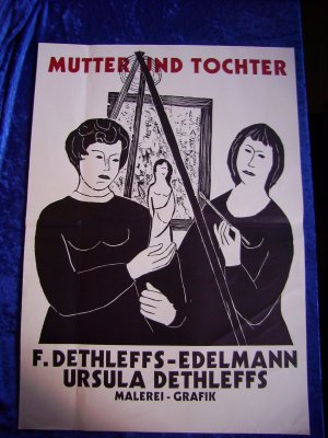 Plakat zur Kunst-Ausstellung "Mutter und Tochter" von Fridel Dethleffs-Edelmann