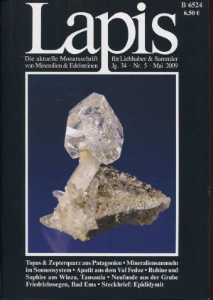 Lapis. Monatsschrift. Nr. 5/2009 (enthält u.a. Steckbrief Epididymit; Topas & Zepterquarz aus Patagonien)