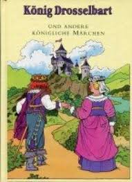 neues Buch – König Drosselbart Und Andere Königliche Märchen