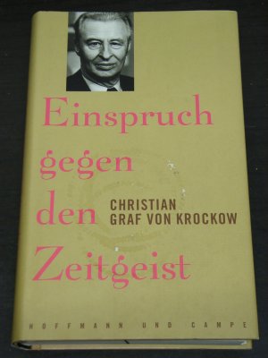 gebrauchtes Buch – Krockow, Christian von – "Einspruch gegen den Zeitgeist"