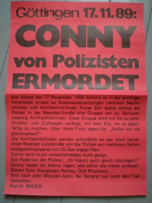 Göttingen 17.11.89: Conny von Polizisten ermordert (Zum Tod von Conny Wessmann)(Autonome Antifa-M, RAF, Rote Armee Fraktion)(Plakat, Poster)