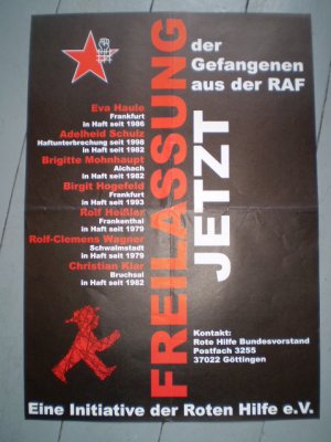 Rote Hilfe Bundesvorstand (Hg.) Freilassung der Gefangenen aus der RAF jetzt (Rote Armee Fraktion, Autonome)(Plakat, Poster)