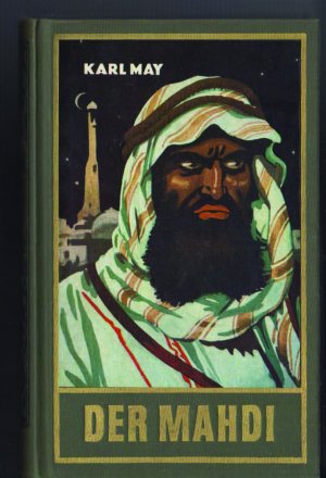 gebrauchtes Buch – Karl May – Der Mahdi - Reiseerzählung Im Lande des Mahdi II, Band 17 der Gesammelten Werke