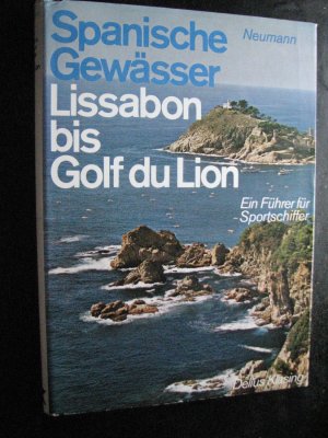 Spanische Gewässer - Lissabon bis Golf du Lion