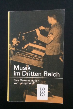 antiquarisches Buch – Joseph Wulf – Musik im Dritten Reich