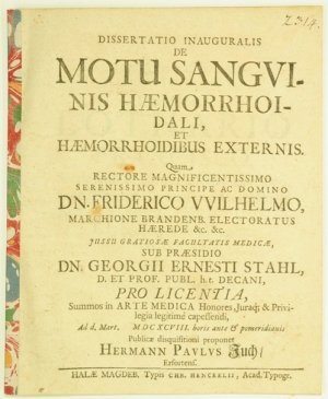 De Motu Sanguinis Haemorrhoidali, et Haemorrhodibus Externis. Praes. Georgii Ernesti Stahl; Resp. Hermann Paulus Juch, Erfortens.