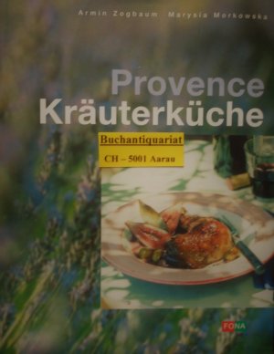 gebrauchtes Buch – Marysia Morkowska – Provence - Kräuterküche