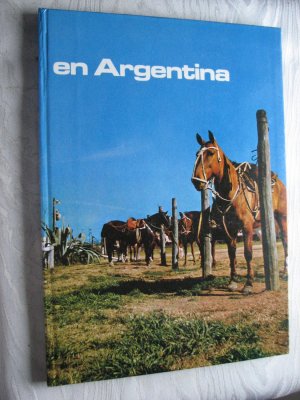 en Argentina - Eine Reise durch die Landschaften - viersprachig: Span.- Engl. - Deutsch - Fanz.