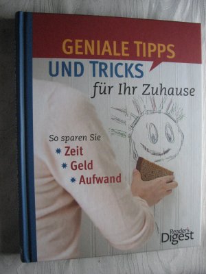 gebrauchtes Buch – Reader´s Digest  – Geniale Tipps und Tricks für Ihr Zuhause - Sie sparen Zeit, Geld, Aufwand