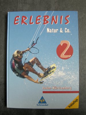 gebrauchtes Buch – Cieplik, Dieter; Tegen – Erlebnis Natur & Co. 2. Baden-Württemberg. Schülerbuch