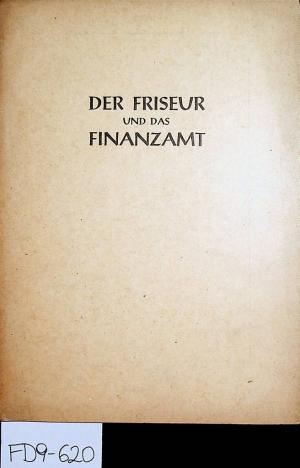 antiquarisches Buch – Der Friseur und das Finanzamt. (Hrsg.: Landesinnung Wien d. Friseure.) -(=Der österr. Friseur. Sonderdr.)