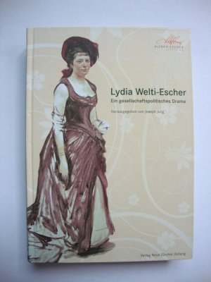 gebrauchtes Buch – Joseph Jung – Lydia Welti-Escher