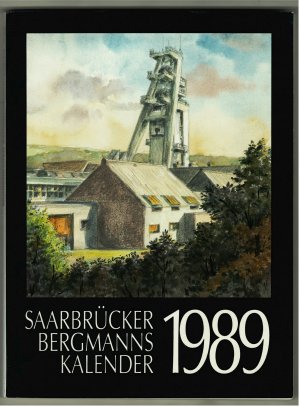 gebrauchtes Buch – Pohmer / Weihmann – Saarbrücker Bergmannskalender 1989