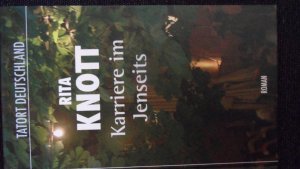 gebrauchtes Buch – Rita Knott – Karriere im Jenseits