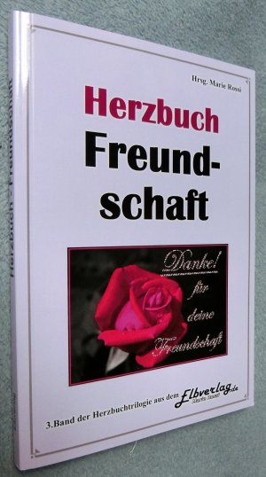 gebrauchtes Buch – Rossi, Marie; Niedersen – Herzbuch Freundschaft - aus der Reihe HERZBÜCHER