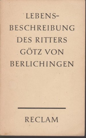 antiquarisches Buch – Goethe, Johann W von – Götz von Berlichingen. Ein Schauspiel in fünf Aufzügen.