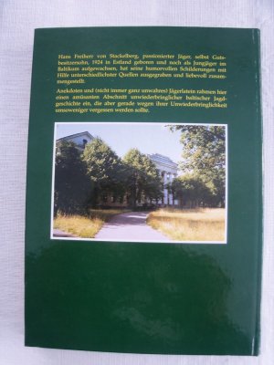 gebrauchtes Buch – Stackelberg, Hans von – Gutsherren, Buschwächter, Jungjäger und Wilddiebe