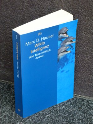 gebrauchtes Buch – Marc Hauser – Wilde Intelligenz  14K