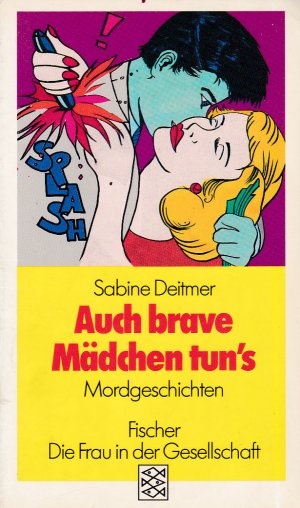 gebrauchtes Buch – Sabine Deitmer – Auch brave Mädchen tun's (Mordgeschichten)