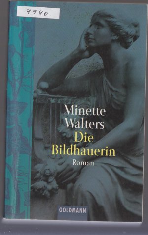 gebrauchtes Buch – Minette Walters – Die Bildhauerin