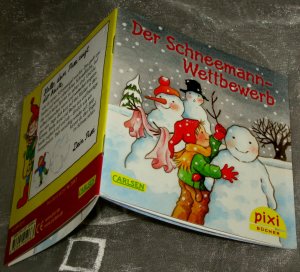 gebrauchtes Buch – Anne-Marie Frisque – Der Schneemann-Wettbewerb. Pixi Bücher 2057, Serie W 29 Morgen kommt der Weihnachtsmann. Mini-Buch