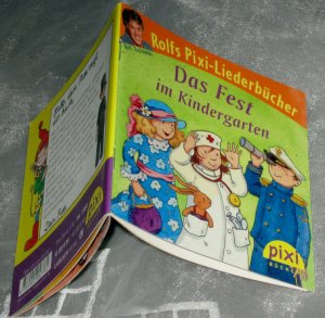 gebrauchtes Buch – Nettingsmeier, Simone – Rolfs Pixi-Liederbücher: Das Fest im Kindergarten. Pixi-Bücher 1582. Mini-Buch