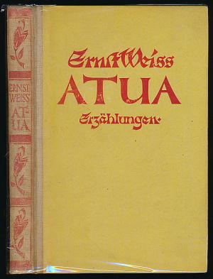 Atua. Drei Erzählungen. [Erstausgabe].